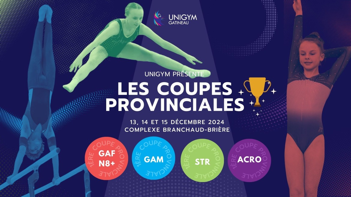 Les coupes provinciales au club Unigym Gatineau